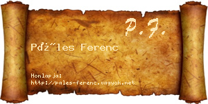Páles Ferenc névjegykártya